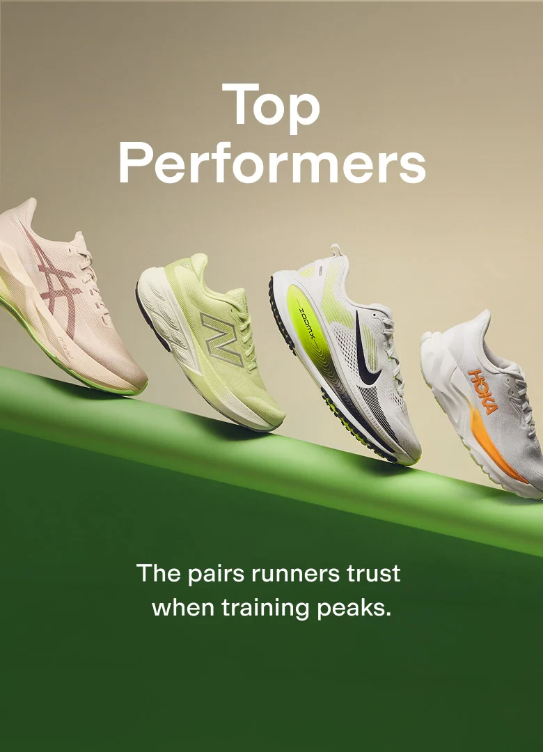 Top Performers. The pairs runners trust when training peaks.